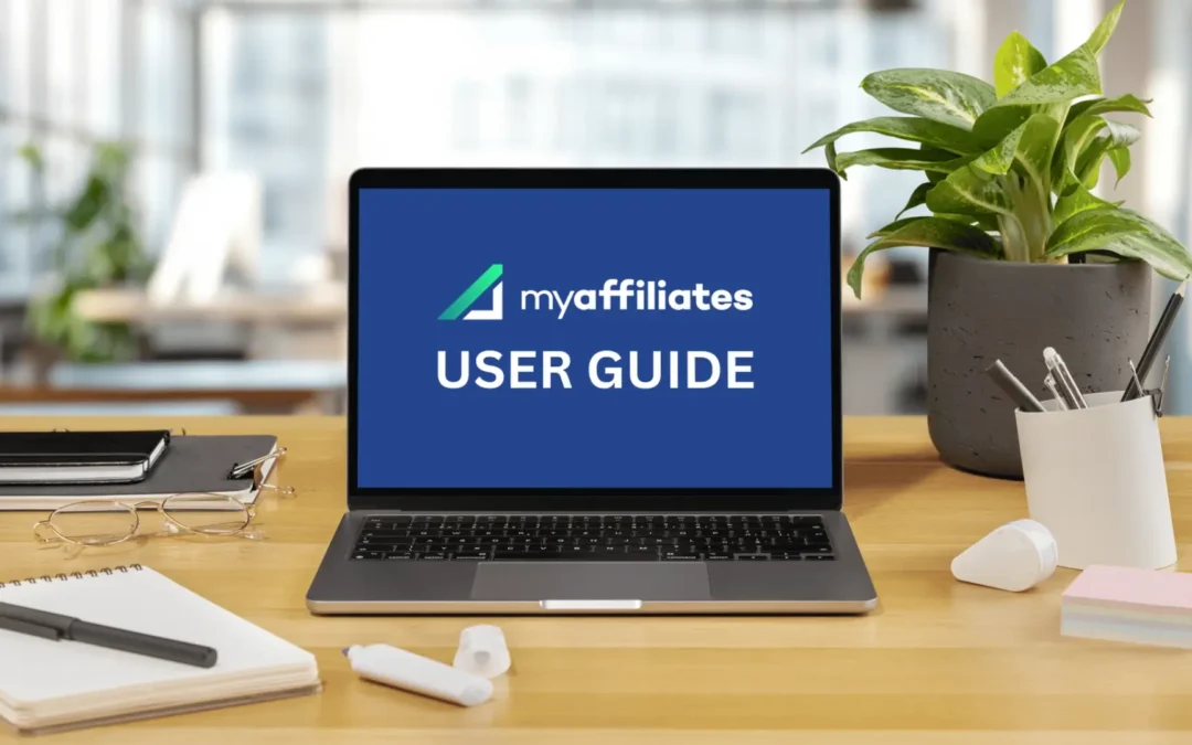 MyAffiliates User Guide